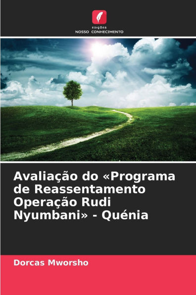 AvaliaÃ§Ã£o do Programa de Reassentamento OperaÃ§Ã£o Rudi Nyumbani - QuÃ©nia