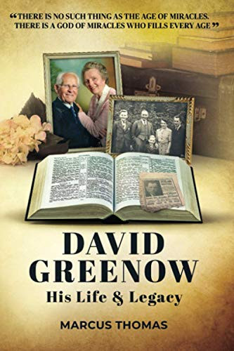 David Greenow His Life and Legacy