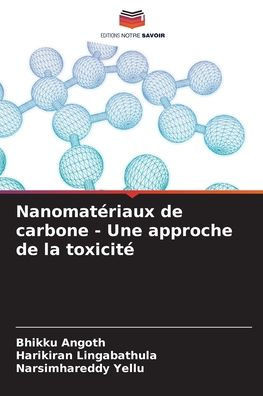 NanomatÃ©riaux de carbone - Une approche de la toxicitÃ©
