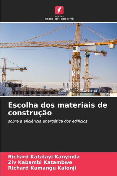Escolha dos materiais de construção
