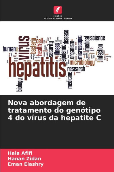 Nova abordagem de tratamento do genÃ³tipo 4 do vÃ­rus da hepatite C