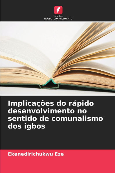 Implicações do rápido desenvolvimento no sentido de comunalismo dos igbos