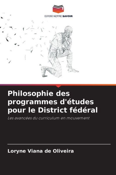 Philosophie des programmes d'Ã©tudes pour le District fÃ©dÃ©ral