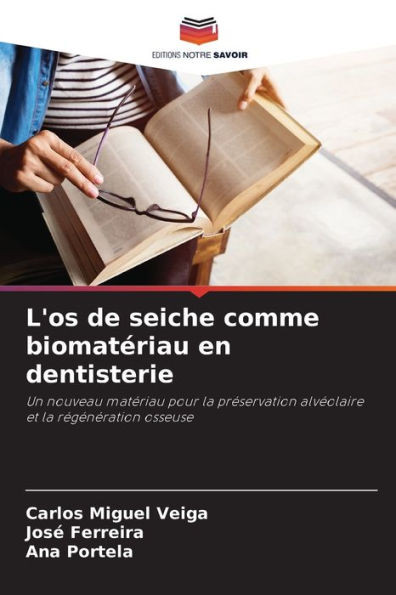 L'os de seiche comme biomatÃ©riau en dentisterie