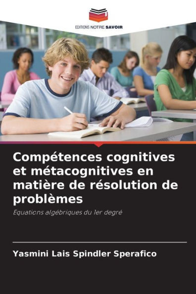 CompÃ©tences cognitives et mÃ©tacognitives en matiÃ¨re de rÃ©solution de problÃ¨mes