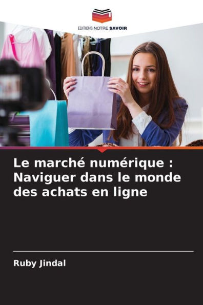 Le marché numérique: Naviguer dans le monde des achats en ligne