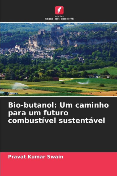 Bio-butanol: Um caminho para um futuro combustível sustentável