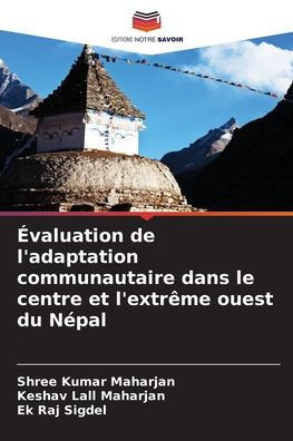 Évaluation de l'adaptation communautaire dans le centre et l'extrême ouest du Népal