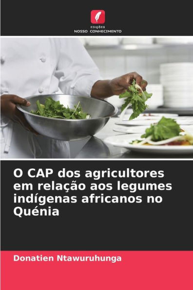 O CAP dos agricultores em relaÃ§Ã£o aos legumes indÃ­genas africanos no QuÃ©nia
