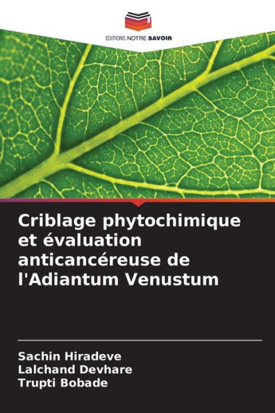 Criblage phytochimique et Ã©valuation anticancÃ©reuse de l'Adiantum Venustum