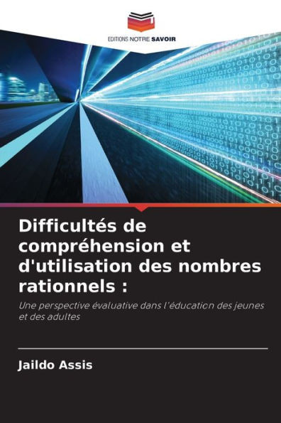 DifficultÃ©s de comprÃ©hension et d'utilisation des nombres rationnels