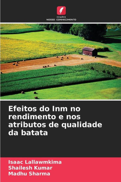 Efeitos do Inm no rendimento e nos atributos de qualidade da batata