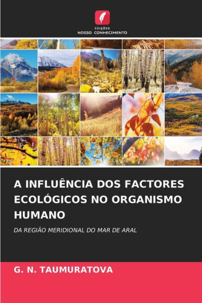 A InfluÃªncia DOS Factores EcolÃ³gicos No Organismo Humano
