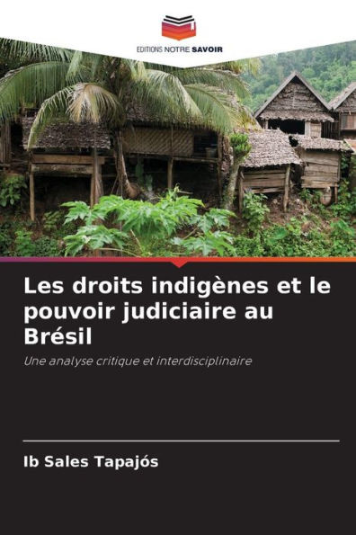 Les droits indigÃ¨nes et le pouvoir judiciaire au BrÃ©sil