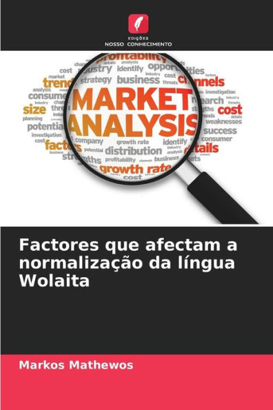 Factores que afectam a normalizaÃ§Ã£o da lÃ­ngua Wolaita
