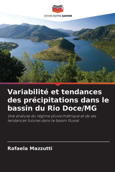 VariabilitÃ© et tendances des prÃ©cipitations dans le bassin du Rio Doce/MG