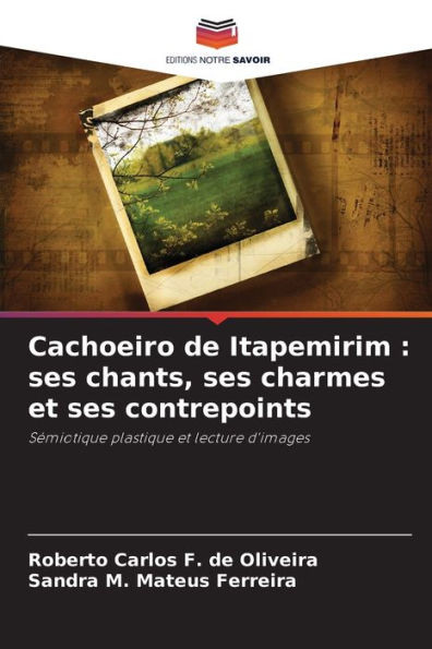 Cachoeiro de Itapemirim: ses chants, ses charmes et ses contrepoints