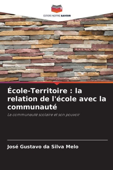 Ã‰cole-Territoire: la relation de l'Ã©cole avec la communautÃ©