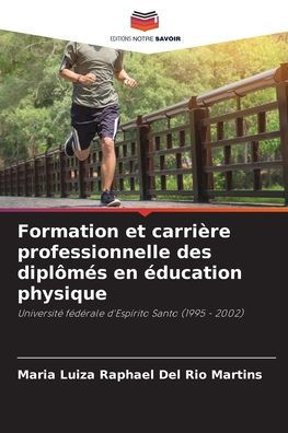 Formation et carrière professionnelle des diplômés en éducation physique