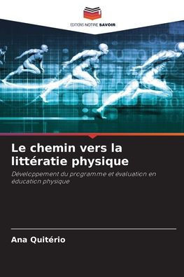 Le chemin vers la littératie physique