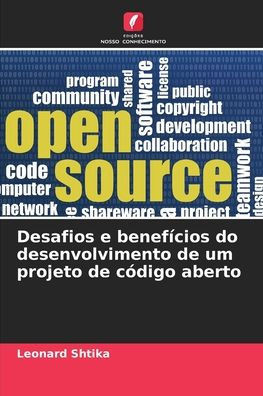 Desafios e benefícios do desenvolvimento de um projeto de código aberto