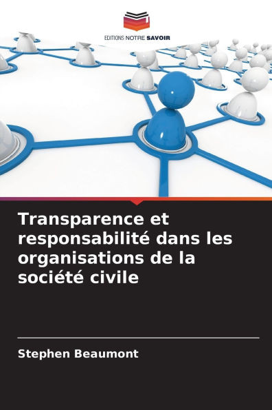 Transparence et responsabilitÃ© dans les organisations de la sociÃ©tÃ© civile