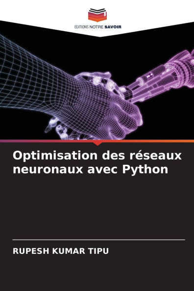 Optimisation des rÃ©seaux neuronaux avec Python