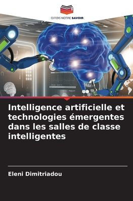 Intelligence artificielle et technologies Ã©mergentes dans les salles de classe intelligentes