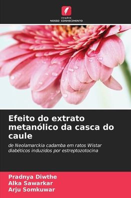 Efeito do extrato metanÃ³lico da casca do caule