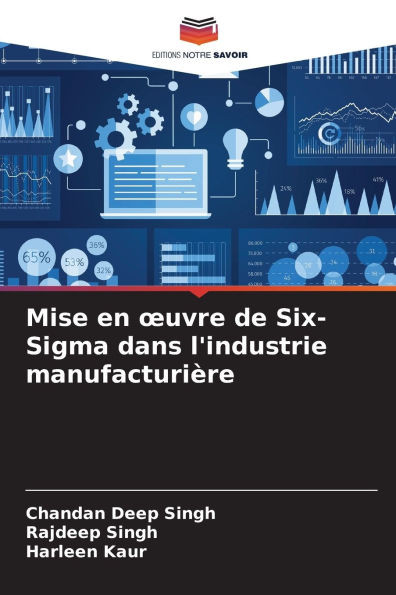 Mise en oeuvre de Six-Sigma dans l'industrie manufacturiÃ¨re