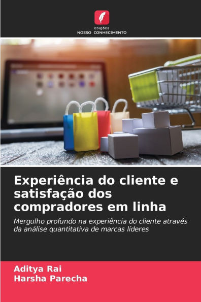 Experiência do cliente e satisfação dos compradores em linha