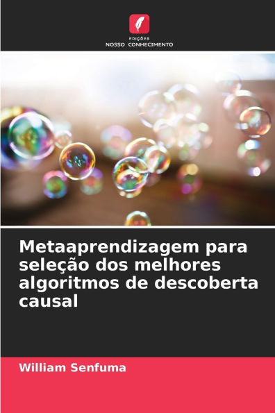 Metaaprendizagem para seleÃ§Ã£o dos melhores algoritmos de descoberta causal