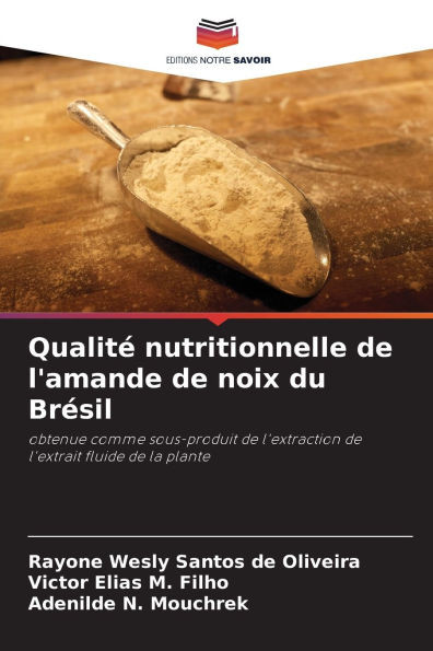 Qualité nutritionnelle de l'amande de noix du Brésil