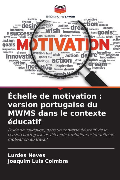 Échelle de motivation: version portugaise du MWMS dans le contexte éducatif