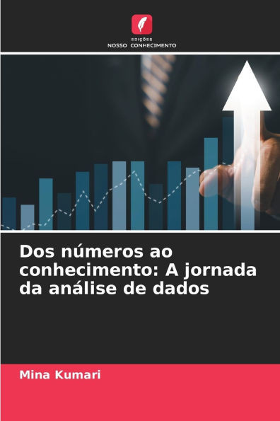 Dos nÃºmeros ao conhecimento: A jornada da anÃ¡lise de dados