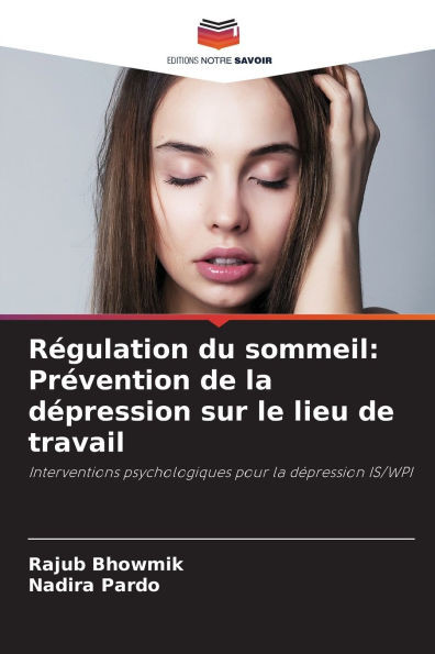 RÃ©gulation du sommeil: PrÃ©vention de la dÃ©pression sur le lieu de travail