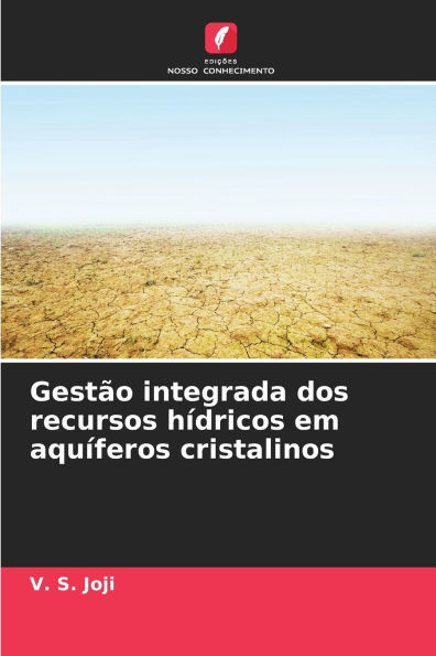 Gestão integrada dos recursos hídricos em aquíferos cristalinos