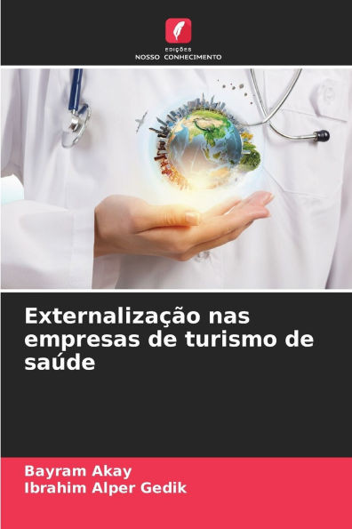 ExternalizaÃ§Ã£o nas empresas de turismo de saÃºde