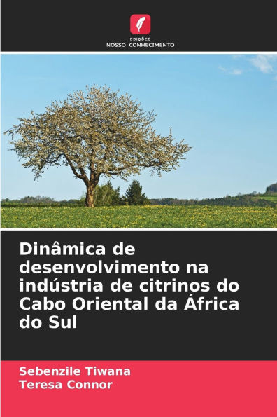 Dinâmica de desenvolvimento na indústria de citrinos do Cabo Oriental da África do Sul