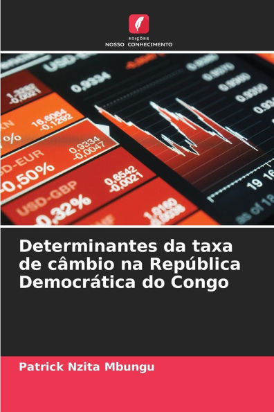 Determinantes da taxa de cÃ¢mbio na RepÃºblica DemocrÃ¡tica do Congo
