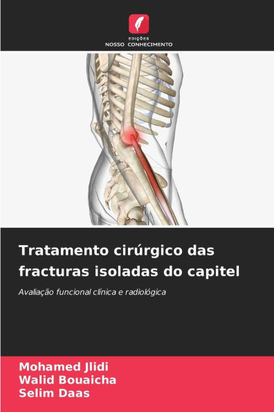 Tratamento cirúrgico das fracturas isoladas do capitel