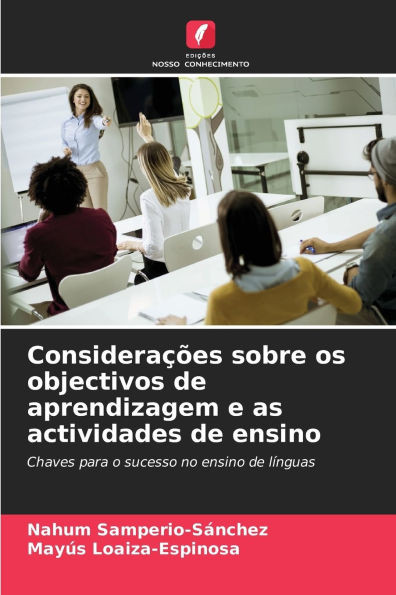 ConsideraÃ§Ãµes sobre os objectivos de aprendizagem e as actividades de ensino