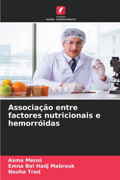 AssociaÃ§Ã£o entre factores nutricionais e hemorrÃ³idas