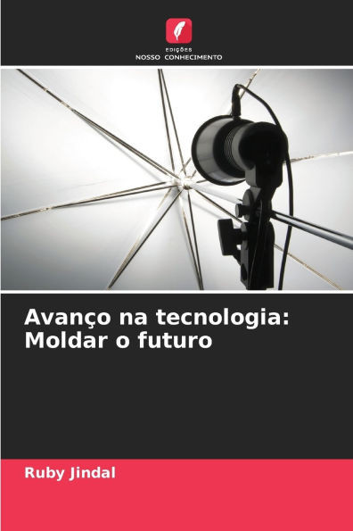 Avanço na tecnologia: Moldar o futuro