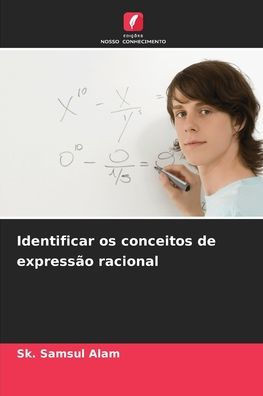 Identificar os conceitos de expressÃ£o racional