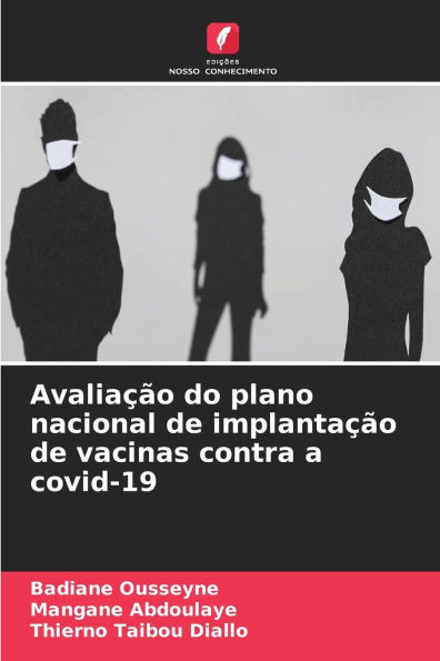 AvaliaÃ§Ã£o do plano nacional de implantaÃ§Ã£o de vacinas contra a covid-19