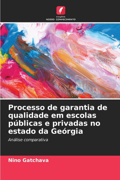 Processo de garantia de qualidade em escolas pÃºblicas e privadas no estado da GeÃ³rgia