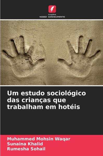 Um estudo sociolÃ³gico das crianÃ§as que trabalham em hotÃ©is