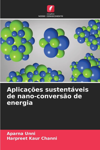 AplicaÃ§Ãµes sustentÃ¡veis de nano-conversÃ£o de energia