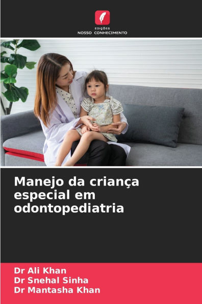 Manejo da criança especial em odontopediatria